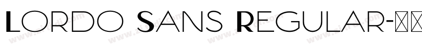 Lordo Sans Regular字体转换